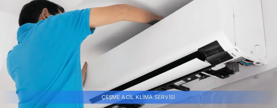 Çeşme İlçemi Acil Klima Servisi